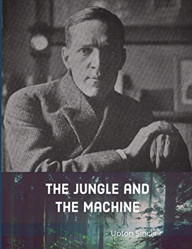 THE JUNGLE & THE MACHINE