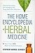The Home Encyclopedia of Herbal Medicine