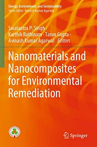 Nanomaterials and Nanocomposites for Environmental Remediation (Energy ...