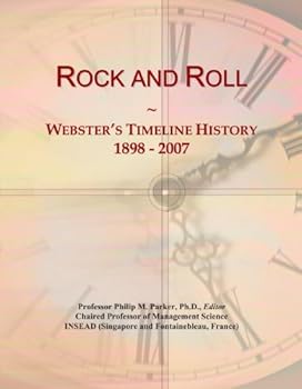 Paperback Rock and Roll: Webster's Timeline History, 1898 - 2007 Book