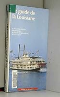 Le guide de la Louisiane 2737703913 Book Cover