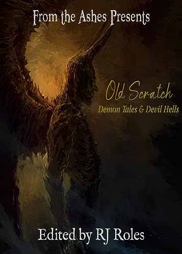 Old Scratch: Demon Tales & Devil Hells (English Edition)