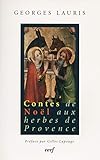  CONTES DE NOËL AUX HERBES DE PROVENCE