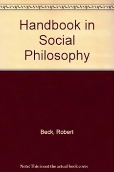 Hardcover Handbook in Social Philosophy Book