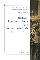 Histoire, Dogme Et Critique Dans La Crise Moderniste 2226084649 Book Cover