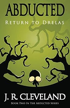 Paperback Abducted: Return to Drelas Book