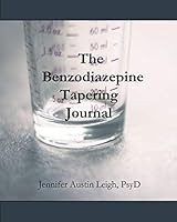 The Benzodiazepine Tapering Journal 1797503154 Book Cover