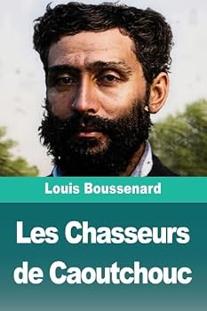 Paperback Les Chasseurs de Caoutchouc [French] Book