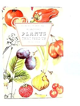 Hardcover Plants That Feed Us Book