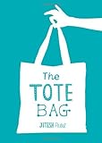 The Tote Bag (Mini) by Jitesh Patel (18-Feb-2013) Paperback