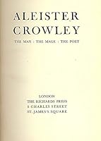 Aleister Crowley: The Man, The Mage, The Poet. B000S69I86 Book Cover