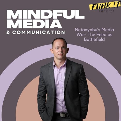 Netanyahu’s Media War: The Feed as Battlefield
