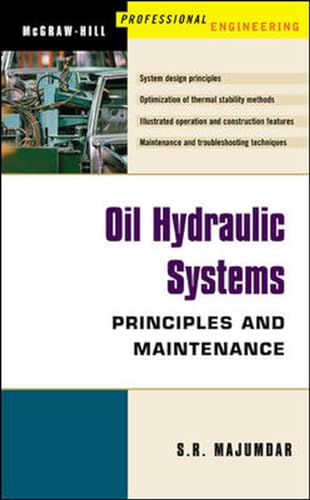 Oil Hydraulic Systems : Principles and Maintenance
