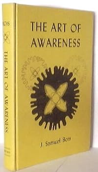 Hardcover Speech Series, The Art Of Awareness: A Textbook On General Semantics, Third Printing, 1968 Book