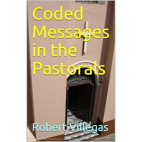Coded Messages in the Pastorals (By Robert Villegas) episode artwork