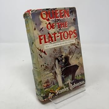 Queen of the flat-tops: The U.S.S. Lexington and the Coral Sea battle