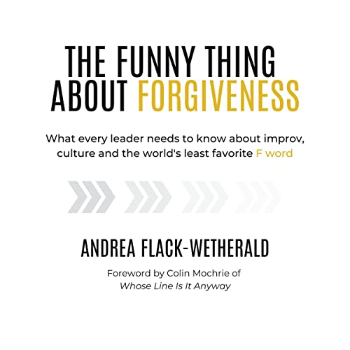 The Funny Thing About Forgiveness | Andrea Flack-Wetherald episode artwork