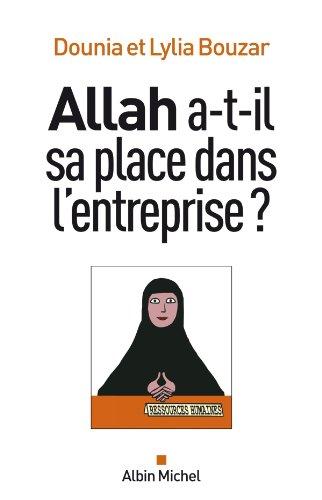Allah a-t-il sa place dans l'entreprise ?