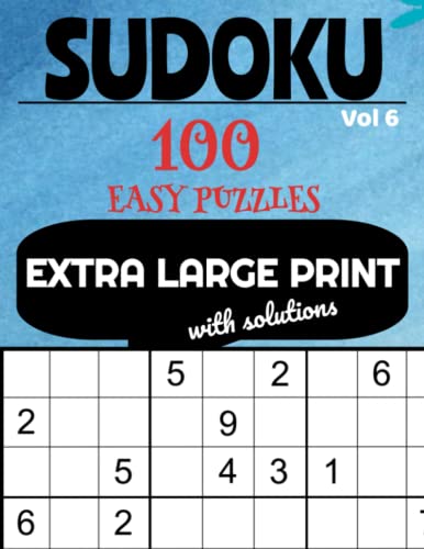 Extra Large Print Sudoku Puzzles Easy: Very Large Print Puzzles with Easy...