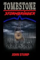 Tombstone:Stormbringer (Tombstone: Monster Killer) B0CR2SY8JQ Book Cover