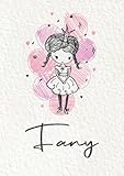  Fany: Carnet de notes A5  Prénom personnalisé Fany  Cadeau d\'anniversaire pour fille, femme, maman, copine, sœur ...  Petite princesse  120 pages lignée, Petit Format A5 (14.8 x 21 cm)