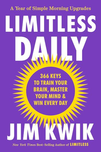 Limitless Daily: 366 Keys to Train Your Brain, Master Your Mind &...