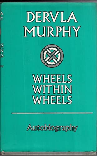 Wheels within wheels: Autobiography 0719536499 Book Cover