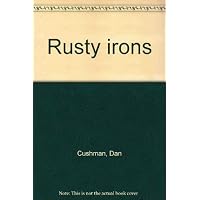 Rusty irons