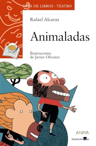 Animaladas (LITERATURA INFANTIL - Sopa de Libros (Teatro))