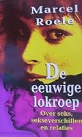 de Eeuwige Lokroep: Over Seks, Sekseverschillen En Relaties 9025420915 Book Cover