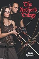 The Archer's Trilogy 1798700816 Book Cover