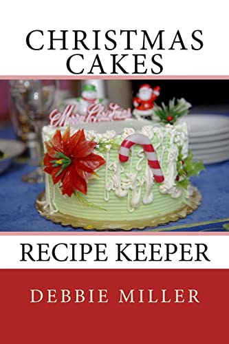 Christmas Cakes: Recipe Keeper