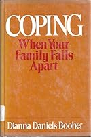 Coping ... When Your Family Falls Apart 0671330837 Book Cover