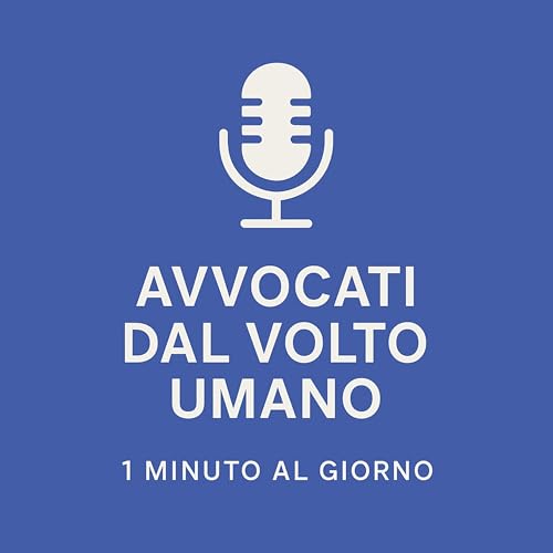 Couverture de avvocati dal volto umano pillcast