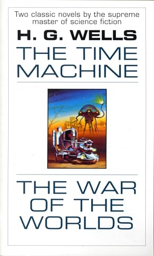 The Time Machine and The War of the Worlds: Two Novels in One Volume (Fawcett Premier Book)