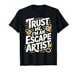 I'm Escape Artist Solve Escaping Expert Mystery Escape Room T-Shirt