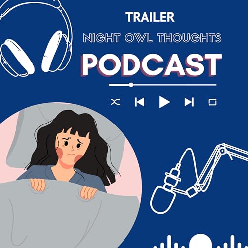 Night Owl Thoughts Trailer