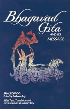 Paperback Bhagavad Gita and Its Message Book