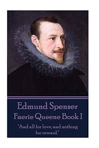Edmund Spenser - Faerie Queene Book I: "And all... 178543313X Book Cover