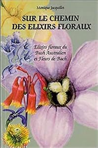 Couverture du livre de Sur le chemin des élixirs floraux