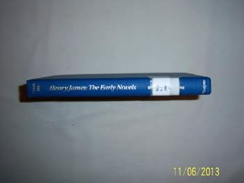 Henry James: The Early Novels - Book  of the Twayne's United States Authors Series