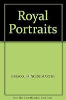 Royal Portraits B000U0AREY Book Cover