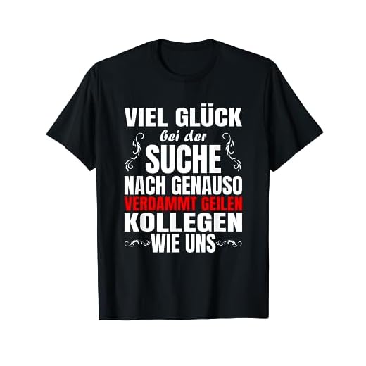 Jobwechsel | Abschiedsgeschenk für Kollegen oder Kollegin | T-Shirt