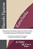 marcelo figueras esposa  Kamchatka (Omero Vol. 7) (Italian Edition)