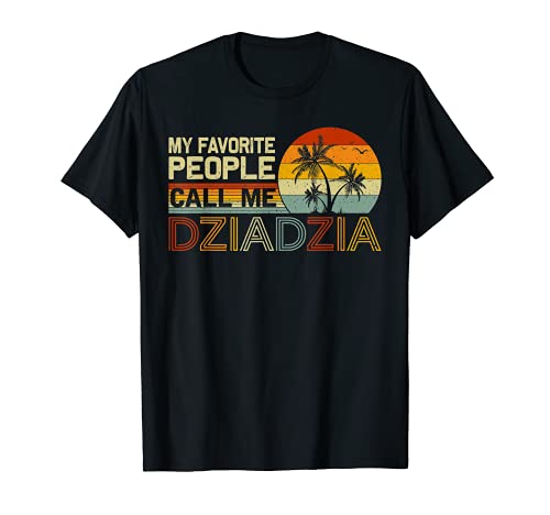 Mi gente favorita Me llama Dziadzia Vintage Retro Dziadzia Camiseta