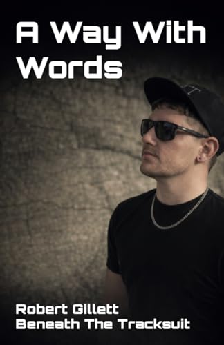 A Way With Words: Beneath The Tracksuit