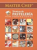 descargar libro masterchef pdf gratis  Masterchef Técnicas de Pastelería Profesional