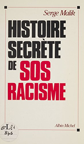 Télécharger Histoire secrète de SOS-Racisme PDF