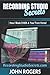 Produktbild Recording Studio Secrets: How To Make Big Money From Home! (Music Production Secrets - Audio Engineering, Home Recording Studio, Song Mixing, and Music Business Advice, Band 3)