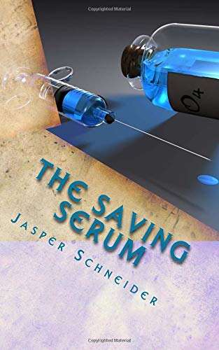The Saving Serum